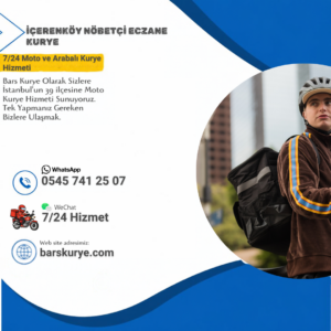 İçerenköy Nöbetçi Eczane Kurye