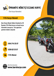 Ümraniye nöbetçi eczane kurye